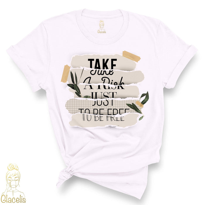 TAKE A RISK JUST TO BE FREE - Custom Personalized Gifts for friends, Family & special occasions!