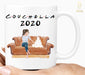 Couchella Mug 2020 coffee mug funny mug toiler papper mu gift for best friends mug for friends mug for mom