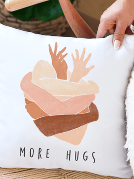 More Hugs Pillow