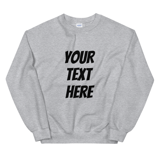 Personalized Unisex Crew Neck Sweatshirt - Custom Personalized Gifts for friends, Family & special occasions!